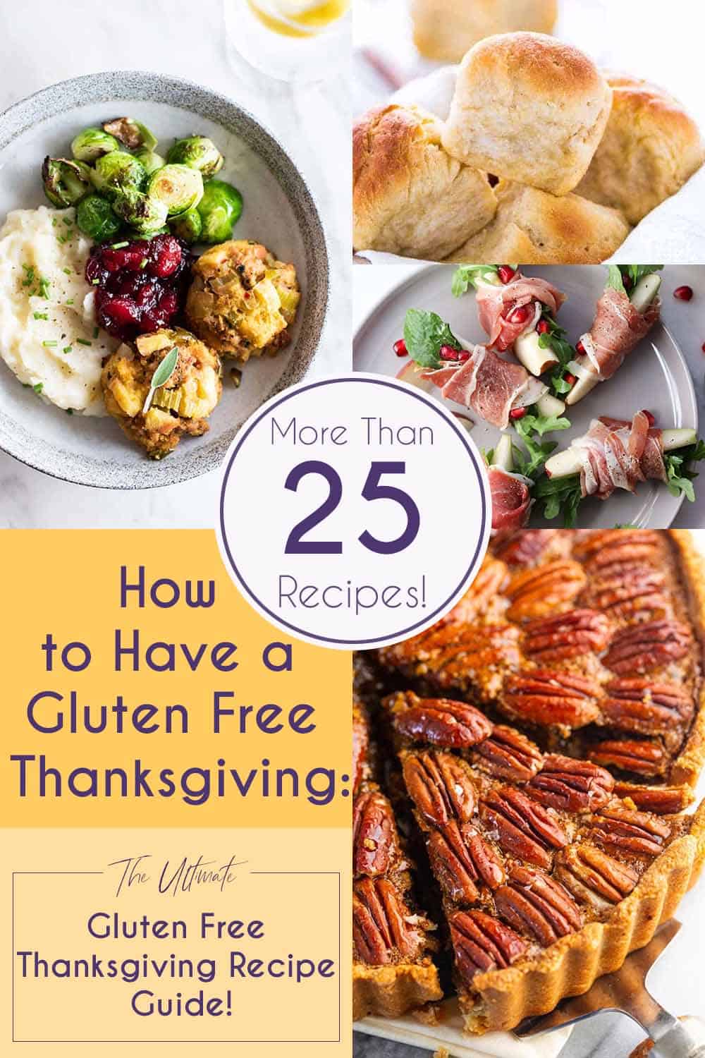 How to Have a Gluten Free Thanksgiving: Your Ultimate Gluten Free Thanksgiving Recipe Guide